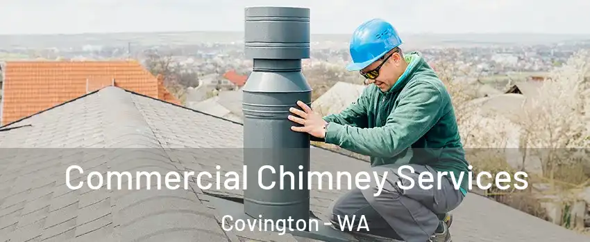  Commercial Chimney Services Covington - WA