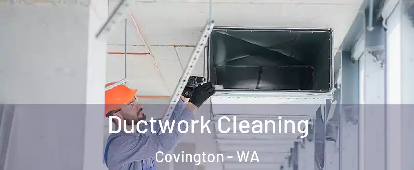  Ductwork Cleaning Covington - WA