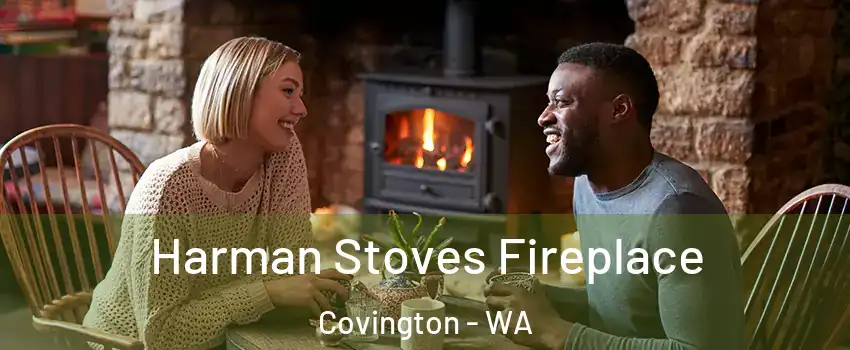  Harman Stoves Fireplace Covington - WA