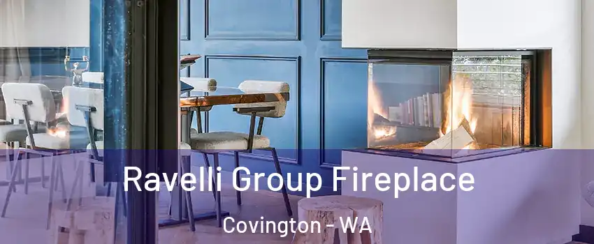  Ravelli Group Fireplace Covington - WA
